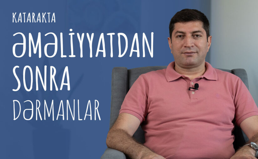 Katarakta əməliyyatından sonra istifadə olunan dərmanlar